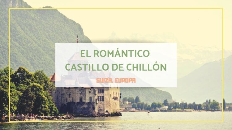 castillo de chillón suiza