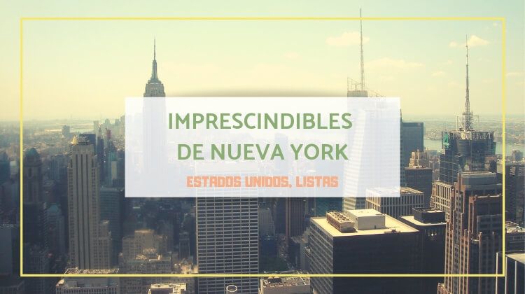 imprescindibles de nueva york