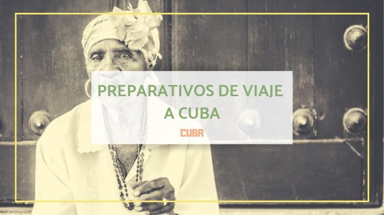 preparativos de viaje a cuba